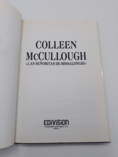 Las Señoritas De Missalonghi Colleen Mccullough (Usado)