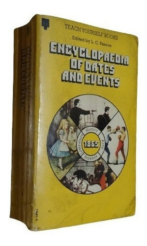 Encyclopaedia Of Dates And Events. Teach Yourself Books&-.