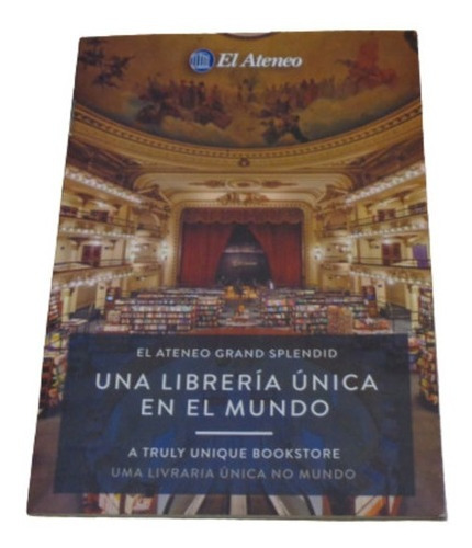 El Ateneo Grand Splendid. Una Librería Única En El Mu&-.