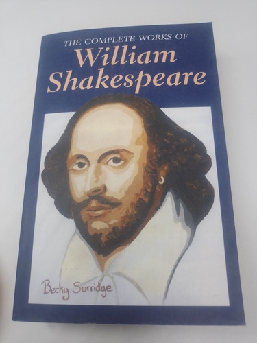 The Complete Works Of William Shakespeare Becky Surridge (Usado)