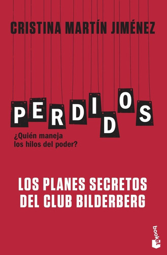 Libro Perdidos Los Planes Secretos Del Club Bilderberg