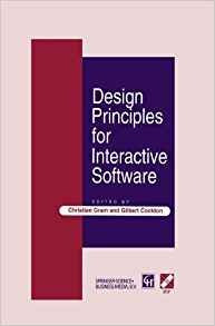 Design Principles For Interactive Software (ifip Advances In