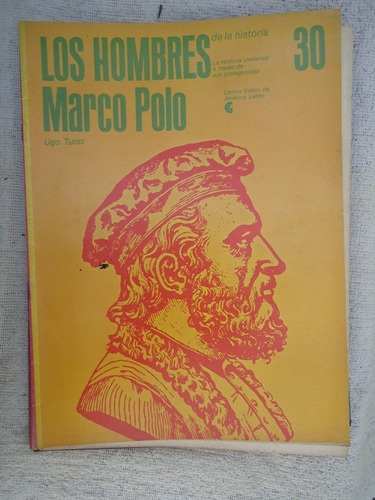 Los Hombres De La Historia N 33 - Marco Polo - Ugo Tucci - C