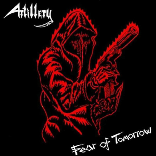 Artillery  Fear Of Tomorrow Cd