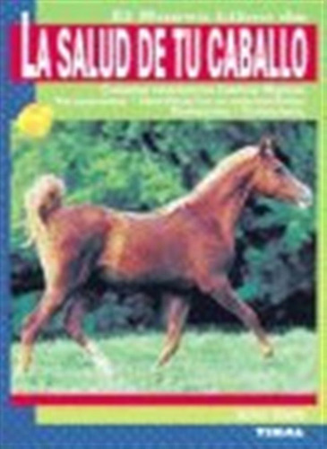 La Salud De Tu Caballo - Aa,vv