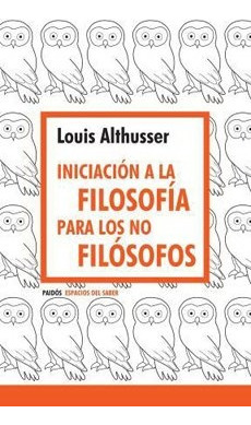 Iniciacion A La Filosofia Para Los No Filosofos  - Louis Alt