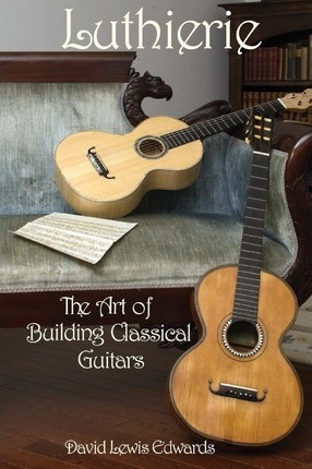 Libro Luthierie - David Lewis Edwards
