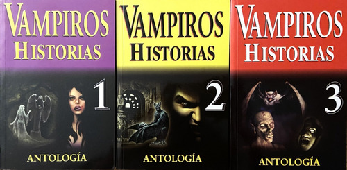 Vampiros Historias Antología Volúmenes 1-2-3, Varios Autores