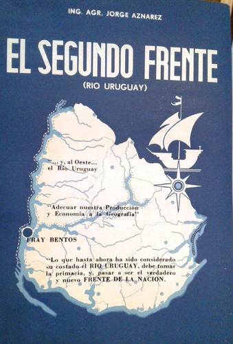 El Segundo Frente - (río Uruguay) 3ra. (última) Edición
