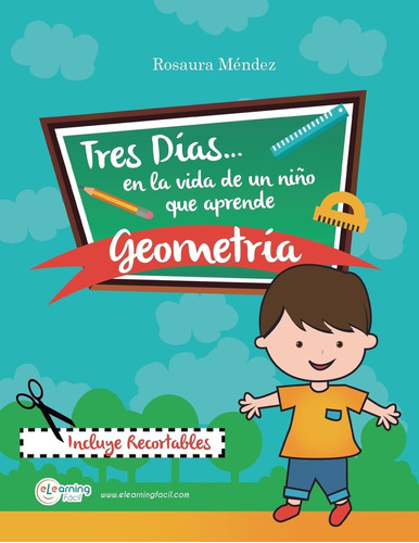 Libro: Tres Días Vida Un Niño Que Aprende Geometría