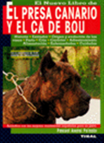 El Dogo Canario Y El Ca De Bou - Aa,vv