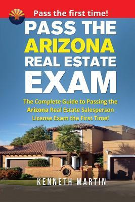 Libro Pass The Arizona Real Estate Exam : The Complete Gu...