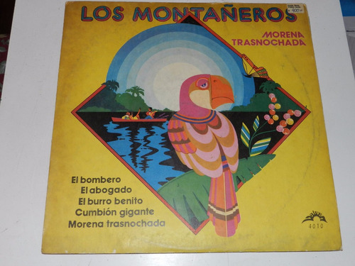 Vinilo 2209 - Morena Trasnochada - Los Montañeros