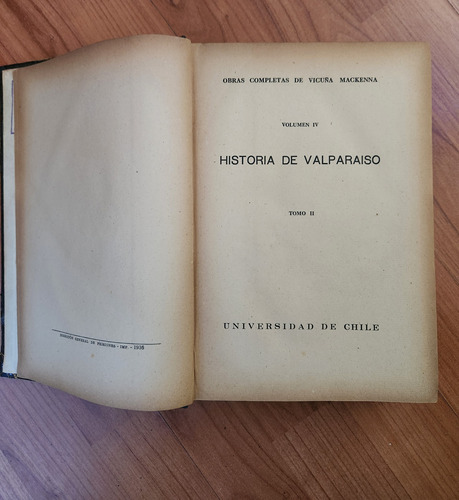 Historia De Valparaiso T. 2 Vicuña Mackenna Excelente