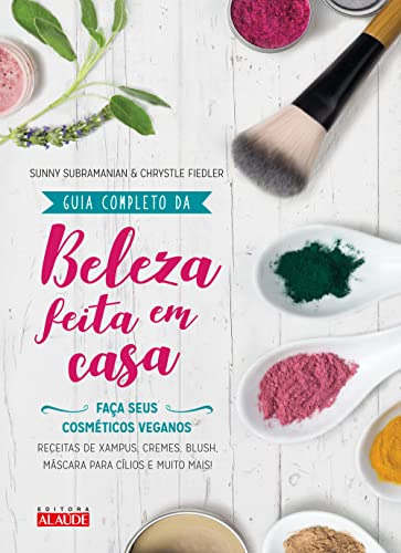 Libro Guia Completo Da Beleza Feita Em Casa - 2a. Edicao