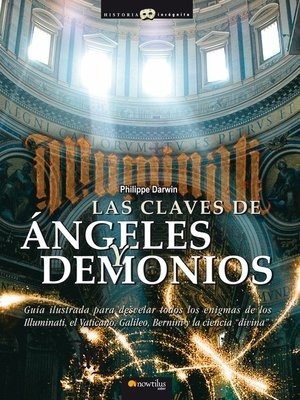Las Claves De Angeles Y Demonios. Philippe Darwin
