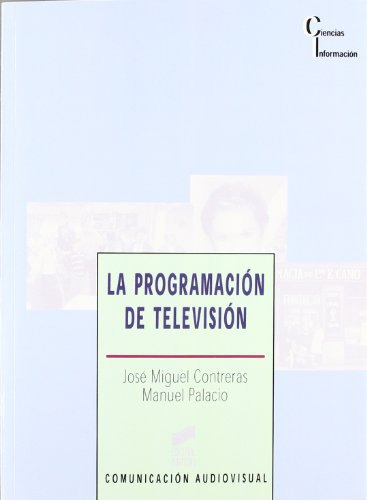 Libro La Programación De Televisión De Jose M Contreras, Man