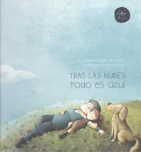 Libro: Tras Las Nubes, Todo Es Azul. Sais Vilaseca, Laura/ba