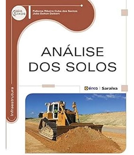 Livro Análise Dos Solos - Palloma Ribeiro Cuba Dos Santos E João Dalton Daibert [2019]