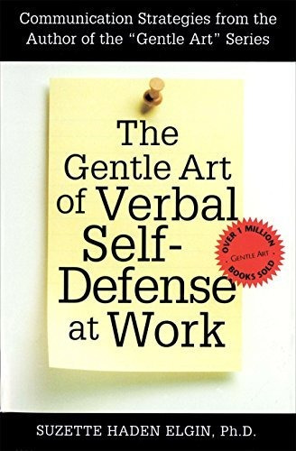 Book : The Gentle Art Of Verbal Self-defense At Work -...