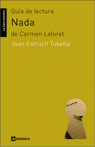 Guía De Lectura De 'nada' - Estruch I Tobella, Joan