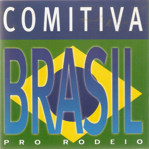 Cd Comitiva Brasil Pro Rodeio 