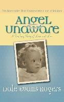 Angel Unaware - Dale Evans Rogers