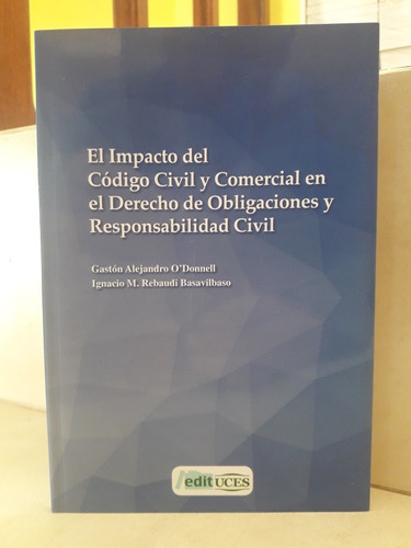 Impacto Código Civil Y Comercial En Obligaciones. O'donnell