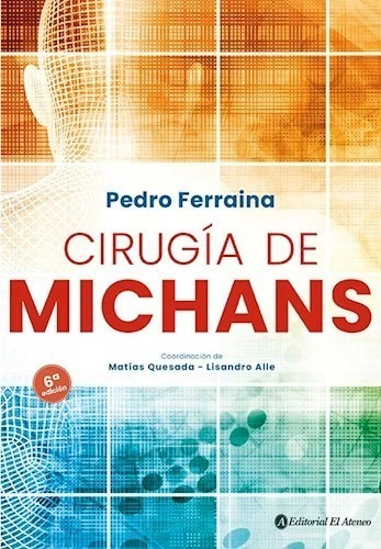 Libro Cirugia De Michans   6 Ed De Pedro Ferraina