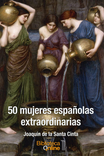 Libro: 50 Mujeres Españolas Extraordinarias (spanish Edition