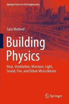 Libro Building Physics : Heat, Ventilation, Moisture, Lig...