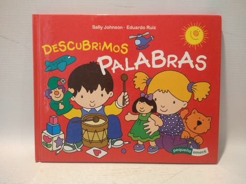 Descubrimos Palabras Sally Johnson Eduardo Ruiz Emecé 