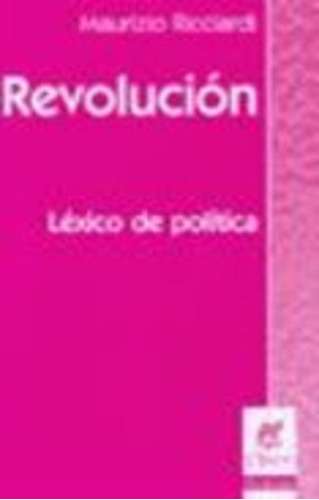 Revolucion Lexico De Politica, De Ricciardi, Maurizio. Serie N/a, Vol. Volumen Unico. Editorial Nueva Visión, Tapa Blanda, Edición 1 En Español, 2003