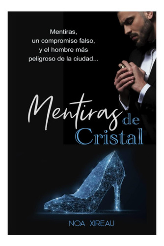 Libro: Mentiras De Cristal: Romance De Mafia En Español (maf