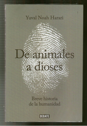 De Animales A Dioses - Yuval Noah Harari