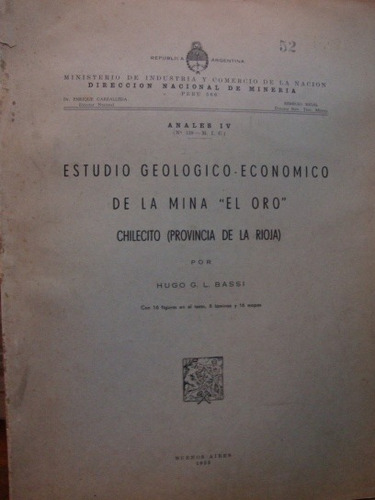 Estudio Geologico- Economico De La Mina  El Oro  Bassi, Hugo