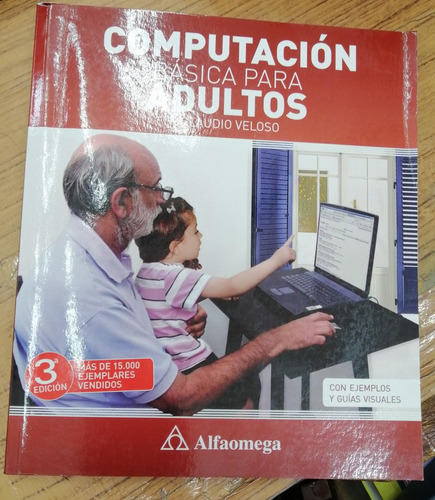 Computacion Basica Para Adultos Claudio Veloso