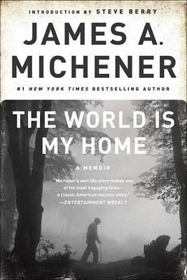 Libro The World Is My Home - James A Michener