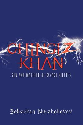 Libro Chingiz Khan: Son And Warrior Of Kazakh Steppes - N...