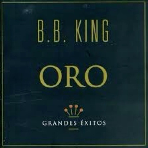 King B. B. - Oro  Cd