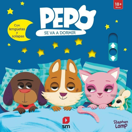 Libro: Pepo Se Va A Dormir. Lomp, Stephan. Sm (cesma)