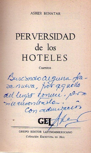 Perversidad De Los Hoteles * Benatar Asher * Firmado 