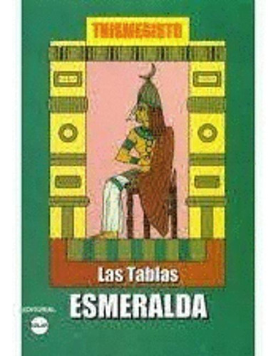 Libro Tablas Esmeralda, Las