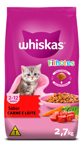 Ração Whiskas para Gatos Filhotes sabor Carne e Leite 2,7kg