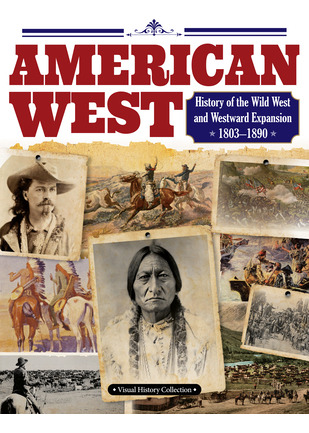 Libro American West: History Of The Wild West And Westwar...