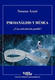 Psicoanalisis Y Musica - Arazi, Susana