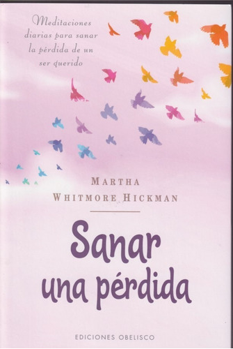 Sanar Una Perdida Martha Whitmore 