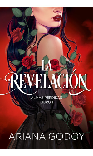 Libro La Revelacion (almas Perdidas 1) - Ariana Godoy