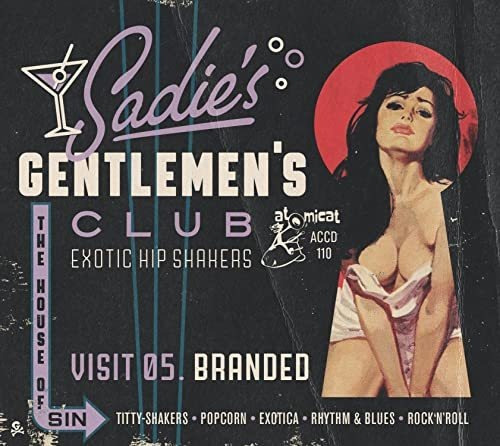 Sadie's Gentlemen's Club V5: Branded (various Artists)