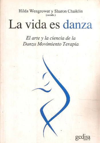 Libro La Vida Es Danza De Hilda Wengrower